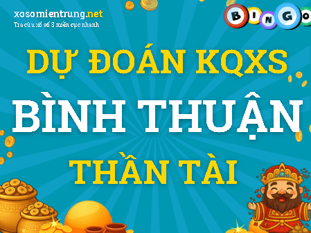 Dự đoán Bình Thuận 13/08/2026 (Thứ 5), soi cầu Xổ Số Bình Thuận