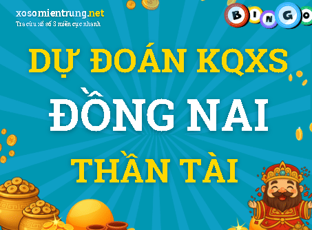 Dự đoán Đồng Nai 12/08/2026 (Thứ 4), soi cầu Xổ Số Đồng Nai