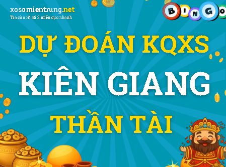 Dự đoán Kiên Giang 16/08/2026 (Chủ nhật), soi cầu Xổ Số Kiên Giang