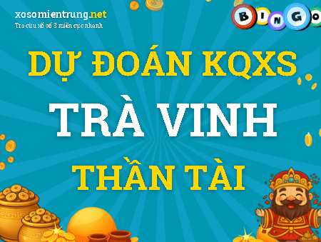 Dự đoán Trà Vinh 14/08/2026 (Thứ 6), soi cầu Xổ Số Trà Vinh