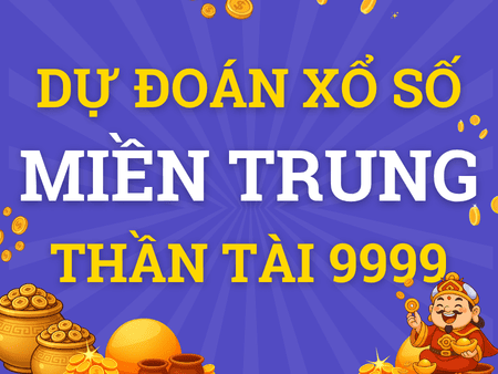Dự đoán XSMT 11/08/2026 (Thứ 3), soi cầu Xổ Số Miền Trung