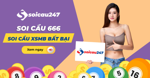Soi cầu 666 – Dự đoán XSMB 666 chốt số hàng ngày miễn phí
