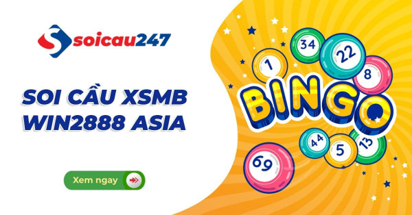 Soi cầu XSMB Win2888 20/08/2026 chính xác nhất hôm nay