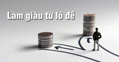 Chia sẻ các cách làm giàu từ lô đề hiệu quả