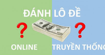 Sự khác biệt giữa lô đề truyền thống và lô đề online