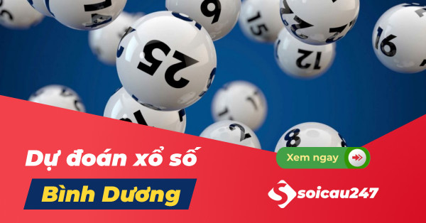 Dự đoán XSBD - Soi cầu xổ số Bình Dương hôm nay