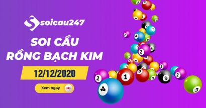 Rồng bạch kim 12/12/2020 - Soi cầu Rồng Bạch Kim XSMB