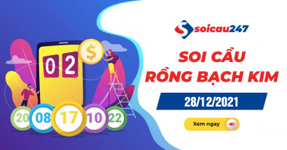 Rồng bạch kim 28/12/2021 - Soi cầu Rồng Bạch Kim hôm nay