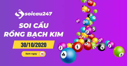 Rồng bạch kim 30/10/2020 - Soi cầu Rồng Bạch Kim hôm nay