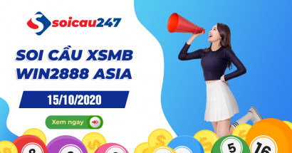 Soi cầu XSMB Win2888 15/10/2020 chính xác nhất hôm nay
