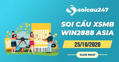 Soi cầu XSMB Win2888 25/10/2020 chính xác nhất hôm nay