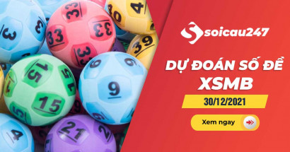 Dự đoán số đề 30/12/2021 - Chốt số đề XSMB hôm nay