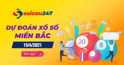 Dự đoán XSMB 15/4/2021 - Dự đoán xổ số miền Bắc thứ 5