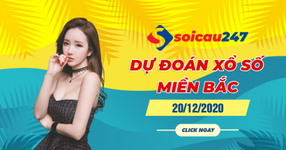 Dự đoán XSMB 20/12/2020 - Dự đoán xổ số miền Bắc chủ nhật