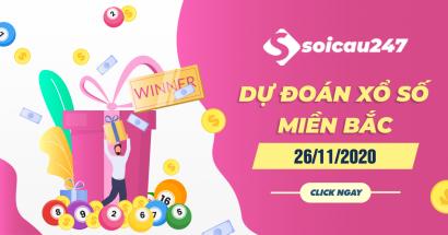 Dự đoán XSMB 26/11/2020 - Dự đoán xổ số miền Bắc thứ 5