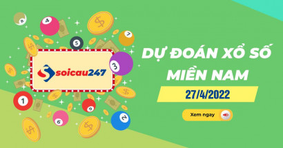 Dự đoán XSMN 27/4/2022 - Dự đoán xổ số miền Nam thứ 4