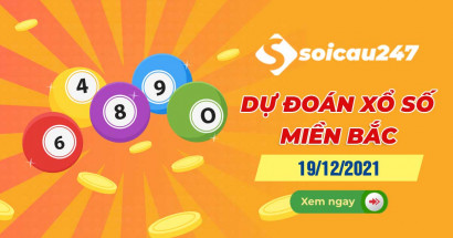 Dự đoán XSMB 19/12/2021 - Dự đoán xổ số miền Bắc chủ nhật