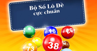 Bộ lô đề là gì? Cách đánh đề theo bộ chắc thắng 100%