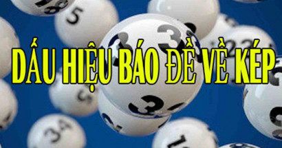 Dấu hiệu báo đề về kép và cách chơi đề kép chuẩn xác